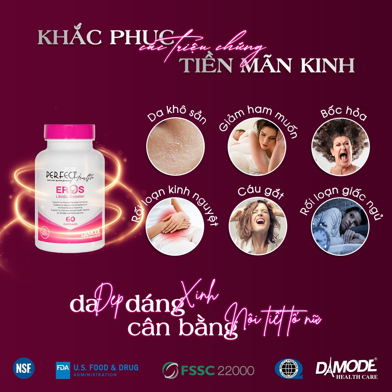 EROS - DA ĐẸP, DÁNG XINH, CÂN BẰNG NỘI TIẾT NỮ